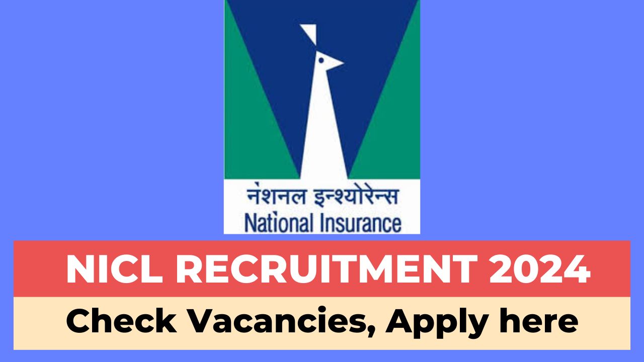 NICL Recruitment 2024 notification, NICL vacancy 2024