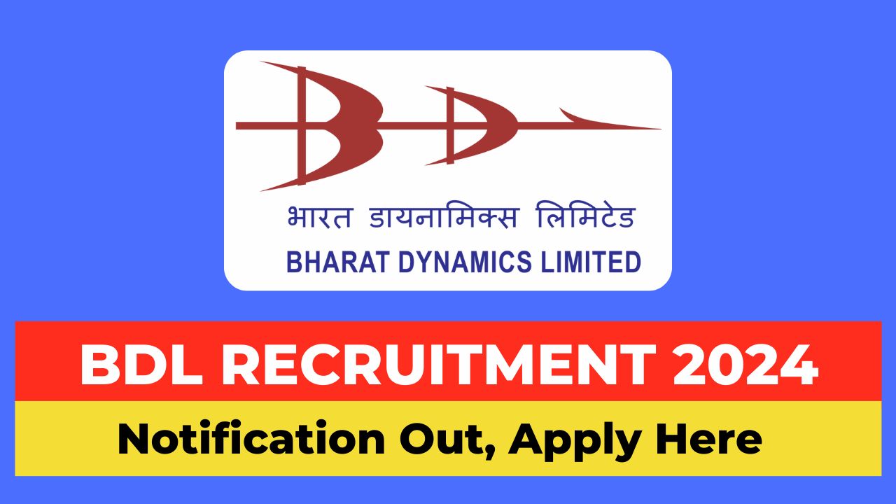 BDL Recruitment 2024 apply online, BDL vacancy 2024