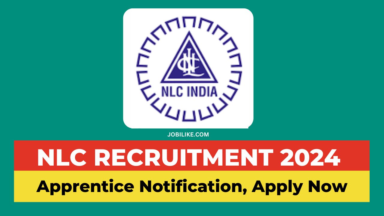 NLC Recruitment 2024 apply online, NLC Apprentice Recruitment 2024