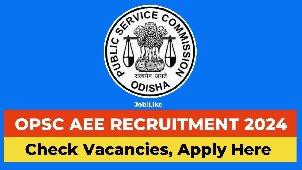 OPSC AEE Recruitment 2024, OPSC Recruitment 2024