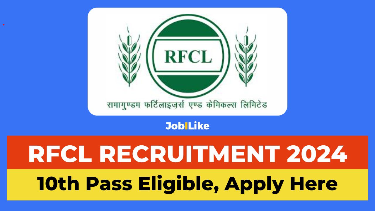 RFCL Recruitment 2024, RFCL Vacancy 2024